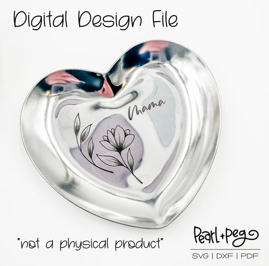 Mama Trinket Dish Stainless Blank Digital Design Download File