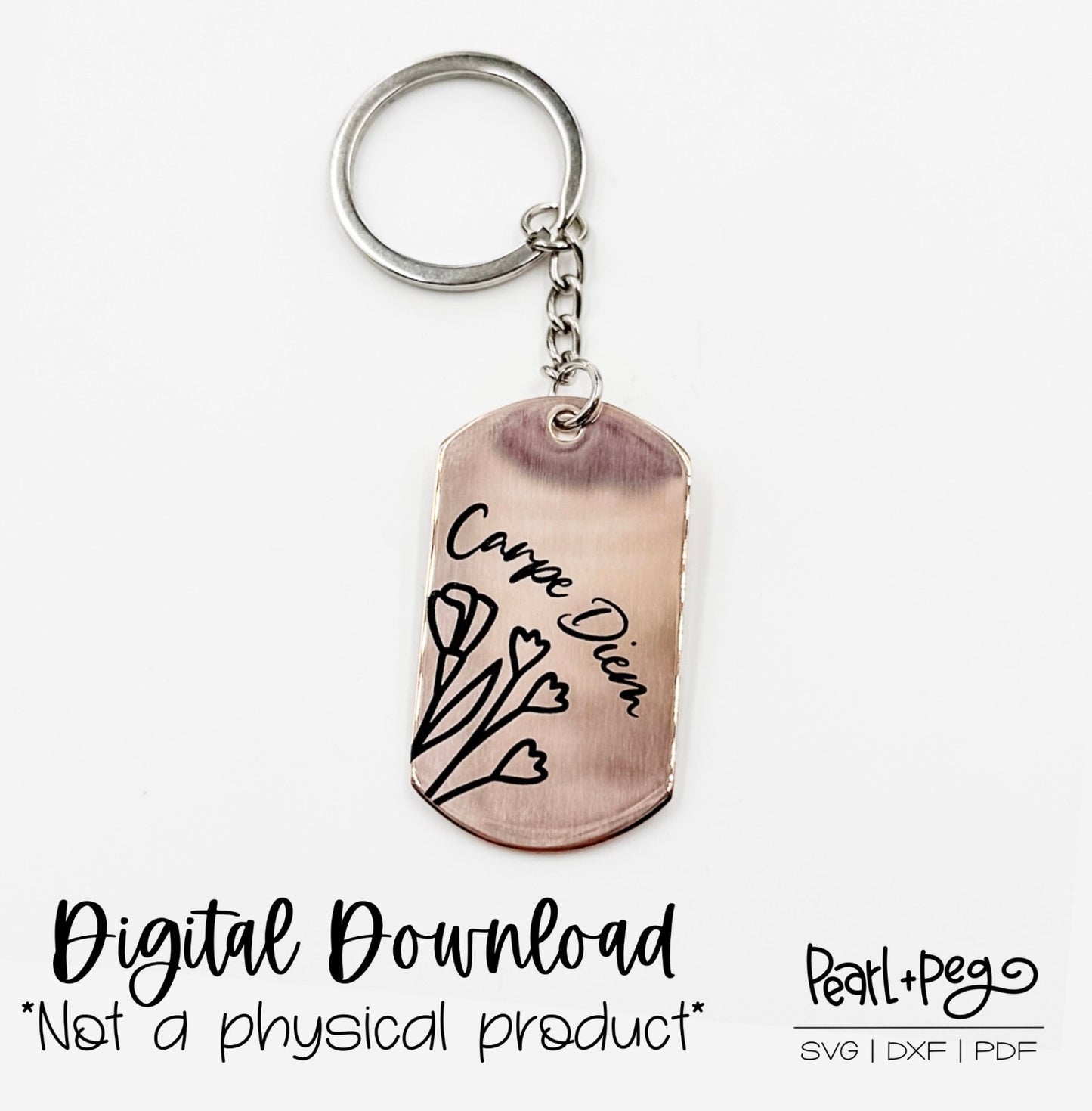 Carpe Diem Laser Engraved Keychain Digital Download File