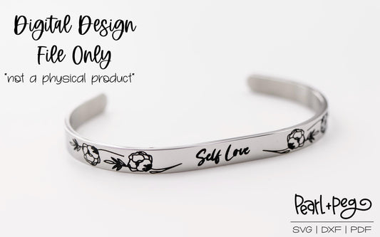 Self Love Bangle Bracelet Metal Blank Engrave Digital Download File SVG